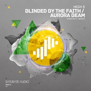 Blinded by The Faith / Aurora Beam