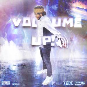 Volume Up ! (Explicit)