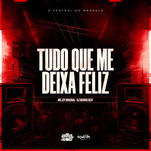 Tudo Que Me Deixa Feliz