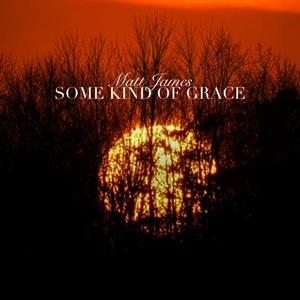 Some Kind Of Grace