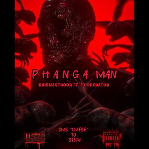 PHANGA MAN (feat. Ex Predator) [Explicit]