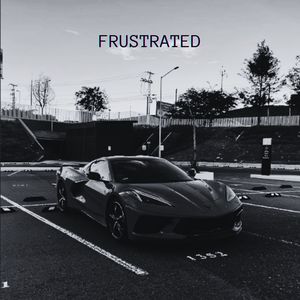 Frustrated (Explicit)