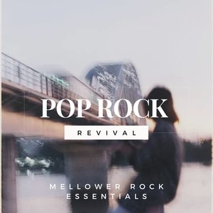Pop Rock Revival: Mellower Rock Essentials, Vol. 02