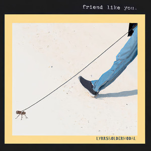 Friend Like You (Explicit)