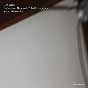 Reflection (New York Tribal Lounge Mix)