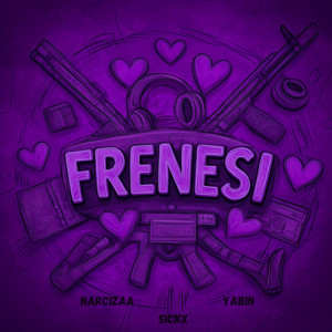 FRENESÍ (Explicit)