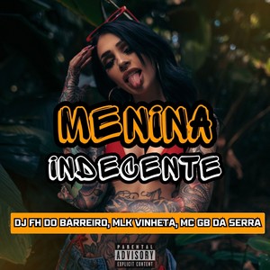 Menina Indecente (Explicit)