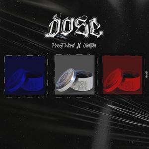 Dose