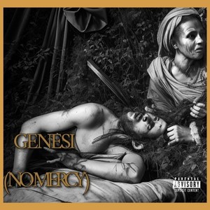 Genesi (No Mercy) [Explicit]