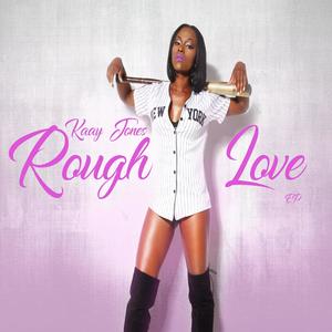 Rough Love Ep