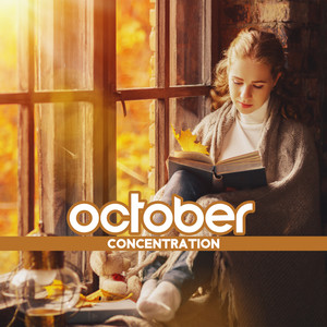 October Concentration: Autumn Time for Intensive Study