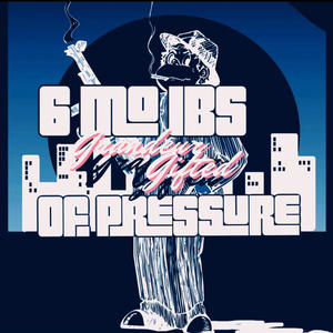 6 Mo lbs of Pressure (Explicit)