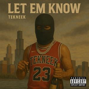 Let Em Know (Explicit)