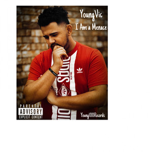 I Am A Menace (Explicit)