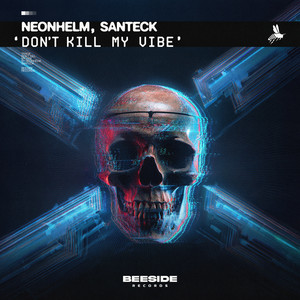 Don't Kill My Vibe