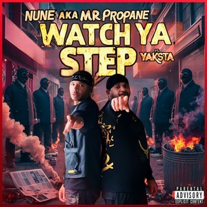 WATCH YA STEP (feat. YAKSTA) [Explicit]