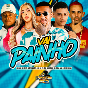 VAI PAINHO (Explicit)