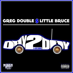 Day 2 Day[feat. Little Bruce] (B-Hive Remix|Explicit)