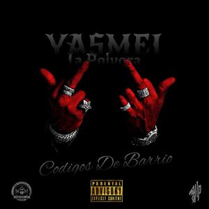 Códigos de Barrio (Explicit)