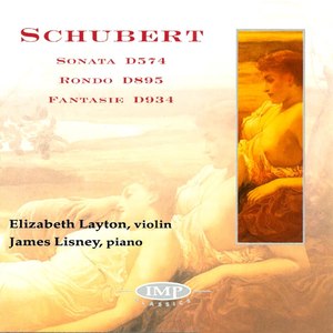 Schubert: Sonata, Rondo, Fantasie