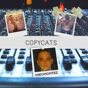 COPYCATS (Explicit)