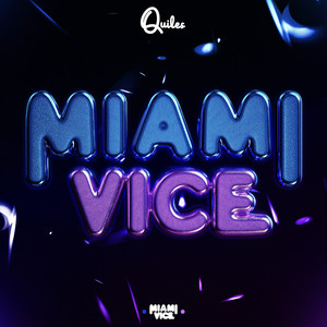 Miami Vice (Explicit)