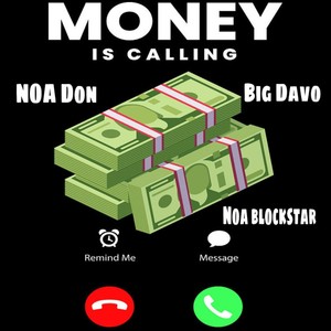 Money Calling (feat. NOA Blockstar & Big Davo) (Explicit)