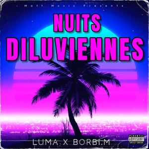 Nuits Diluviennes (feat. Luma)