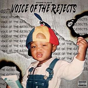 Voice Of The Rejects (Explicit)