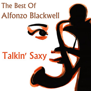 Talkin' saxy - The Best of Alfonzo Blackwell