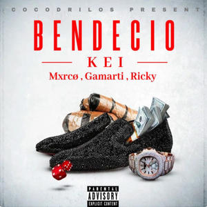 BENDECIO (feat. Mxrco, Gamarti & Ricky)