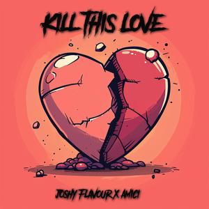 Kill This Love