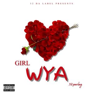 Girl Wya (Explicit)