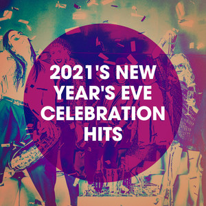 2021's New Year's Eve Celebration Hits