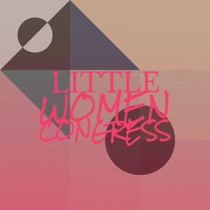 Little Women Congress