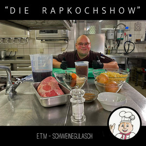 Die Rapkochshow: Schweinegulasch