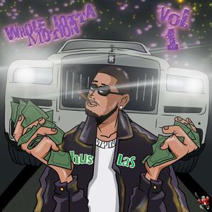 WHOLE LOTTA MOTION VOL.1 (Explicit)