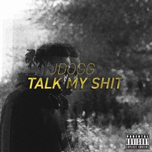 Talk my **** (Explicit)