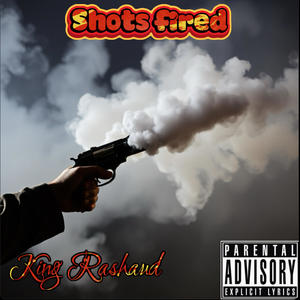 Shots Fired (Explicit)
