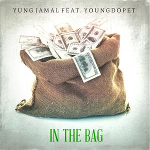In The Bag (Explicit)