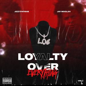 Loyalty Over Designer, Vol. 1 (Explicit)