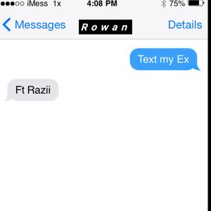 Text My Ex (feat. Razii) [Explicit]