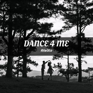 Dance 4 Me