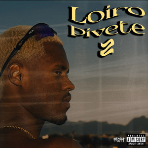 Loiro Pivete 2 (Explicit)