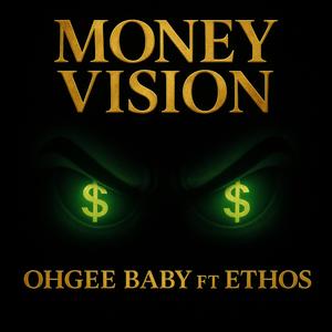Money Vision (feat. Ethos) (Explicit)