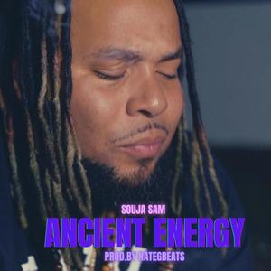 Ancient Energy (Explicit)