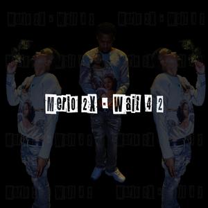 Wait 4 2 (Explicit)