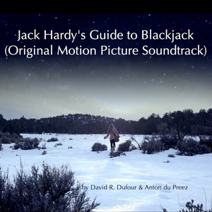 Jack Hardy's Guide to Blackjack (Original Motion Picture Soundtrack)