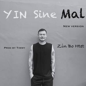 Yin Sine Mal (New Version)