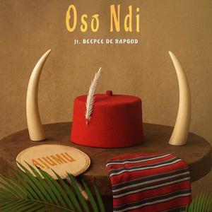 Oso Ndi (feat. Beepee D Rapgod)